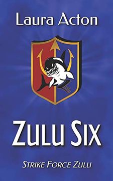 portada Zulu six (Strike Force Zulu) 