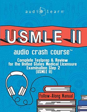 portada Usmle 2 Audio Crash Course: Complete Test Prep and Review for the United States Medical Licensure Examination Step 2 (Usmle ii) de Audiolearn Medical Content Team(Independently Published) (en Inglés)