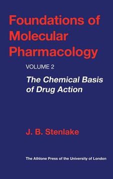 portada foundations of molecular pharmacology: volume 2 the chemical basis of drug action (en Inglés)