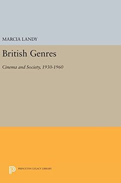 portada British Genres: Cinema and Society, 1930-1960 (Princeton Legacy Library) (en Inglés)