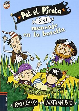 portada Pat El Pirata Y El Mensaje En La Botella (colección: Pat El Pirata) (in Spanish)