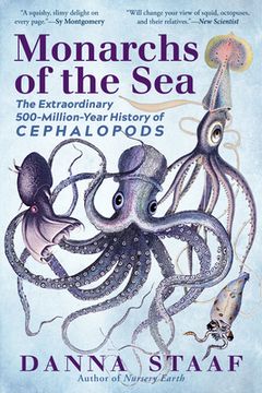 portada Monarchs of the Sea: The Extraordinary 500-Million-Year History of Cephalopods (in English)