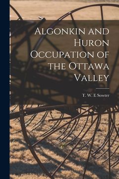 portada Algonkin and Huron Occupation of the Ottawa Valley (en Inglés)