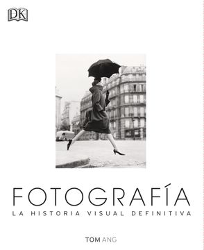 portada Fotografia. La Historia Visual (in Spanish)