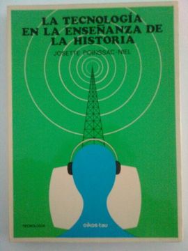 portada La Tecnología de la Enseñanza de la Historia (in Spanish)