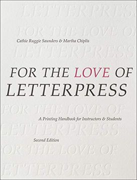 portada For the Love of Letterpress: A Printing Handbook for Instructors and Students (en Inglés)