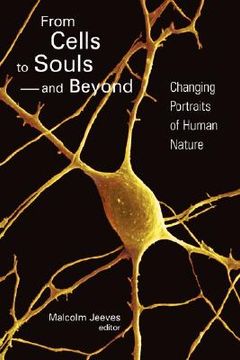 portada from cells to souls--and beyond: changing portraits of human nature (en Inglés)