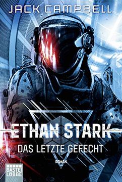 portada Ethan Stark - das Letzte Gefecht: Roman (Rebellion auf dem Mond, Band 3) (in German)