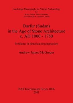 portada darfur (sudan) in the age of stone architecture c.ad 1000-1750 (en Inglés)