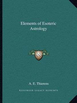 portada elements of esoteric astrology (en Inglés)
