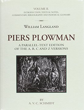 portada Piers Plowman: A Parallel-Text Edition of the a, b, c and z Versions: Volume ii. Introduction, Textual Notes, Commentary, Bibliography and Indexical Glossary: 2 (en Inglés)