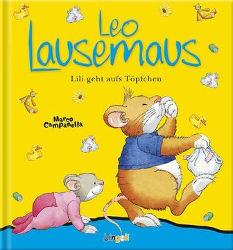 portada Leo Lausemaus Lili geht aufs Töpfchen. wattierter Umschlag (in German)