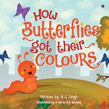 portada How Butterflies got their colours