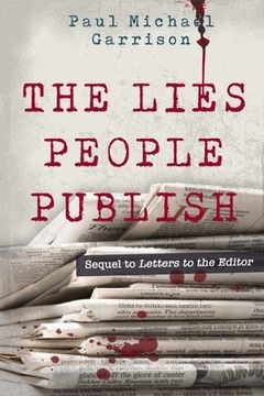 portada The Lies People Publish (in English)