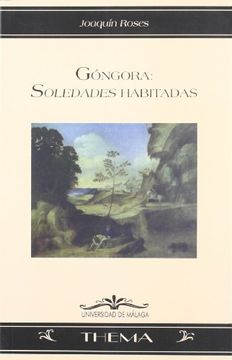portada Góngora: Soledades Habitadas (Thema) (in Spanish)