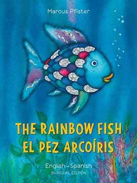 portada Rainbow Fish: Bilingual Edition (English-Spanish) (in Spanish)