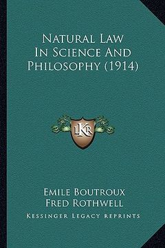portada natural law in science and philosophy (1914) (en Inglés)