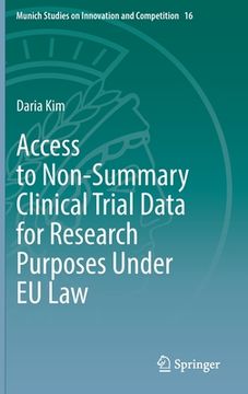 portada Access to Non-Summary Clinical Trial Data for Research Purposes Under EU Law (in English)