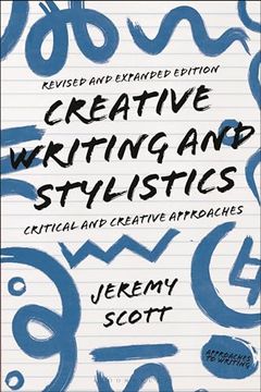 portada Creative Writing and Stylistics, Revised and Expanded Edition: Critical and Creative Approaches