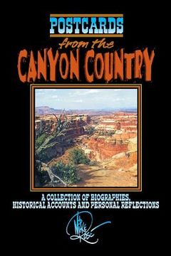 portada Postcards from the Canyon Country (en Inglés)