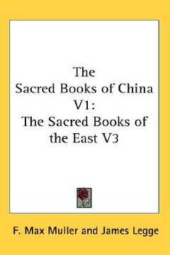 portada the sacred books of china v1: the sacred books of the east v3 (en Inglés)