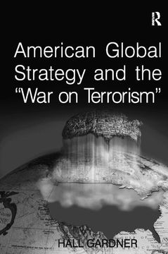 portada American Global Strategy and the 'War on Terrorism' (en Inglés)