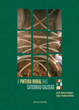 portada A pintura mural nas catedrais galegas