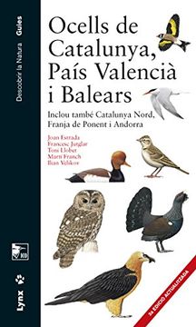 portada Ocells de Catalunya, País Valencià i Balears Inclou També Catalunya Nord, Franja de Ponent i Andorra (Descobrir la Natura. Guies) (in Spanish)