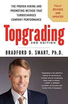 portada Topgrading, 3rd Edition: The Proven Hiring and Promoting Method That Turbocharges Company Performance (in English)