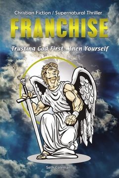 portada Franchise: Trusting God First . . . Then Yourself (en Inglés)