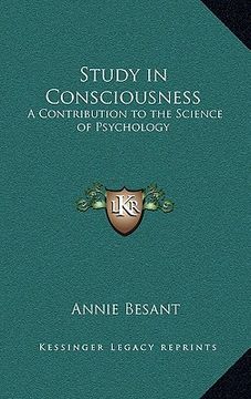 portada study in consciousness: a contribution to the science of psychology