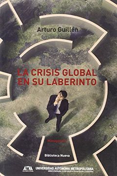 portada La Crisis Global en su Laberinto