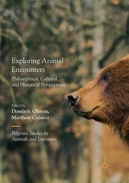 portada Exploring Animal Encounters: Philosophical, Cultural, and Historical Perspectives (in English)