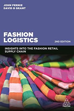 portada Fashion Logistics: Insights Into the Fashion Retail Supply Chain (en Inglés)