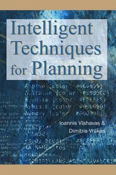 portada intelligent techniques for planning (en Inglés)