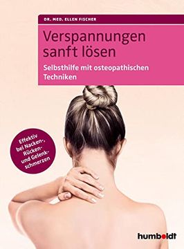 portada Verspannungen Sanft Lösen: Selbsthilfe mit Osteopathischen Techniken. Effektiv bei Nacken-, Rücken- und Gelenkschmerzen (en Alemán)