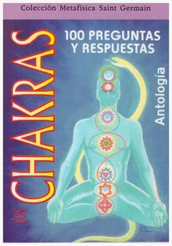 portada Chakras Antologia: 100 Peguntas y Respuestas