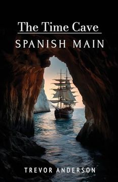 portada The Time Cave - Spanish Main (en Inglés)