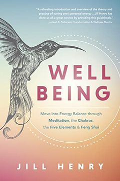 portada Well-Being: Move Into Energy Balance Through Meditation, the Chakras, the Five Elements & Feng Shui 