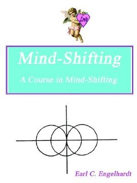 portada mind-shifting: a course in mind-shifting (en Inglés)