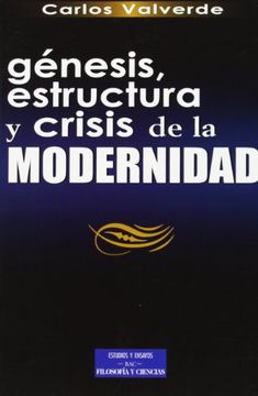 portada Génesis, Estructura y Crisis de la Modernidad