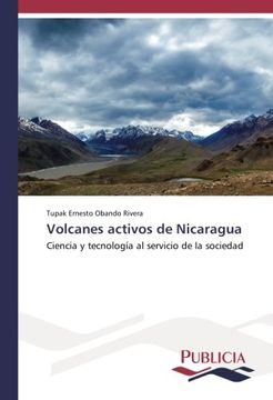 portada Volcanes activos de Nicaragua: Ciencia y tecnología al servicio de la sociedad (Spanish Edition)