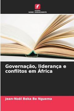 portada Governação, Liderança e Conflitos em África (in Portuguese)