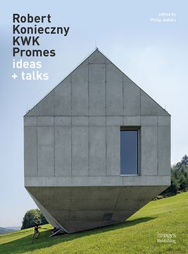 portada Robert Konieczny Kwk Promes: Buildings + Ideas (en Inglés)