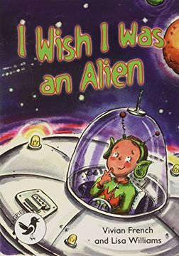portada I Wish i Were and Alien (Readzone Reading Path Magpies) (in English)