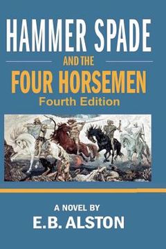 portada Hammer Spade and the Four Horsemen: Fourth Edition
