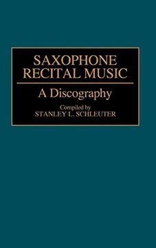 portada Saxophone Recital Music: A Discography (en Inglés)