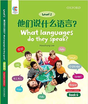 portada Oec Level 2 Student's Book 6, Teacher's Edition: What Languages do They Speak? (Oxford Elementary Chinese, Level 2, 6) (en Inglés)