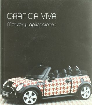 portada GRAFICA VIVA. MOTIVOS Y APLICACIONES (in Spanish)
