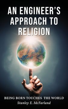 portada An Engineer's Approach to Religion (in English)